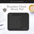 Boundary Check Mouse Pad